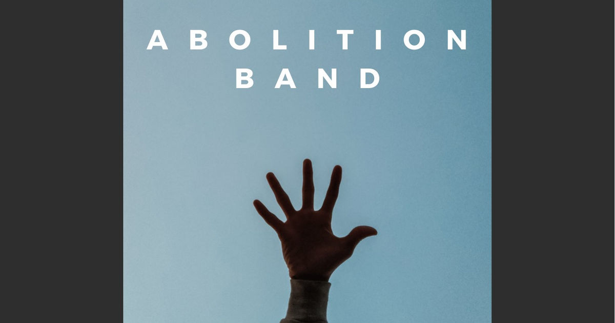 Abolition Band // Blue In Green