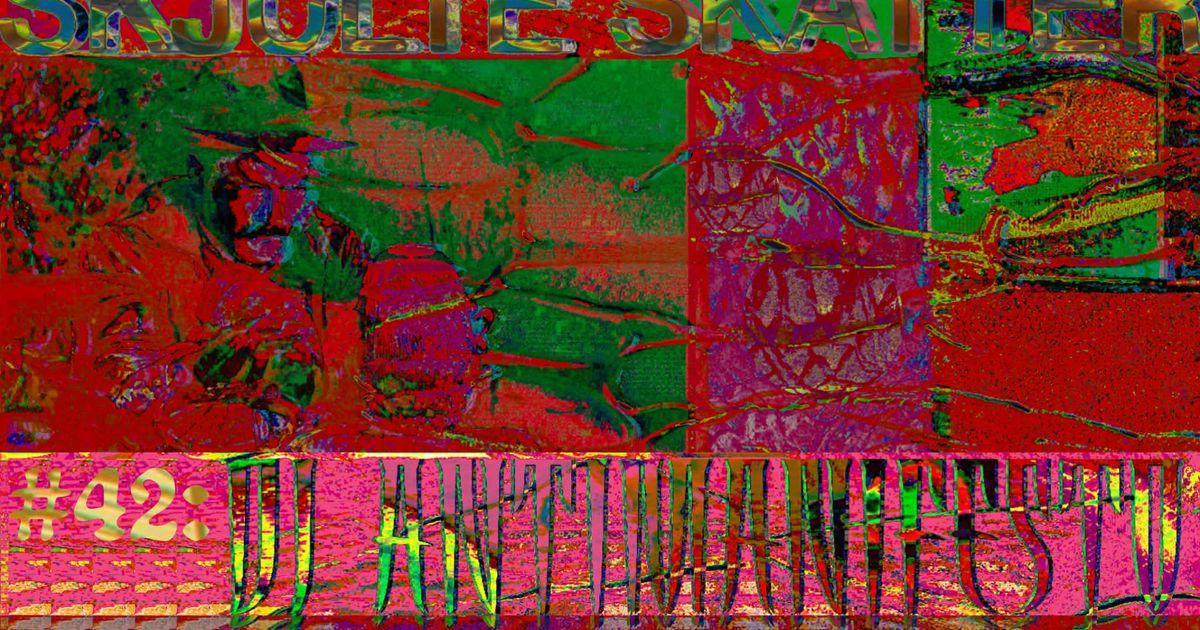 SKJULTE SKATTER #42: DJ ANTIMANIFESTO // Kafé Hærverk