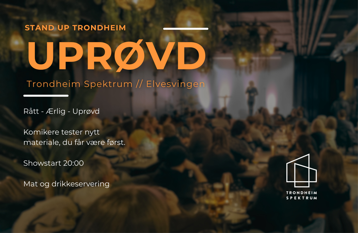 Uprøvd - Standup Trondheim
