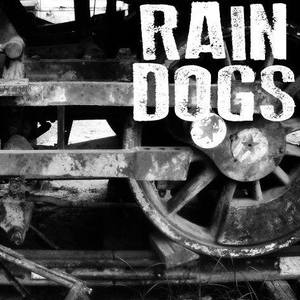 Raindogs @ Café Skuret