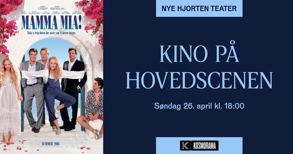 Kino på Nye Hjorten Teater: Mamma Mia