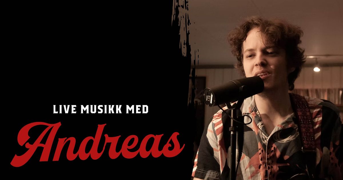 Livemusikk // Andreas Bjørnerud