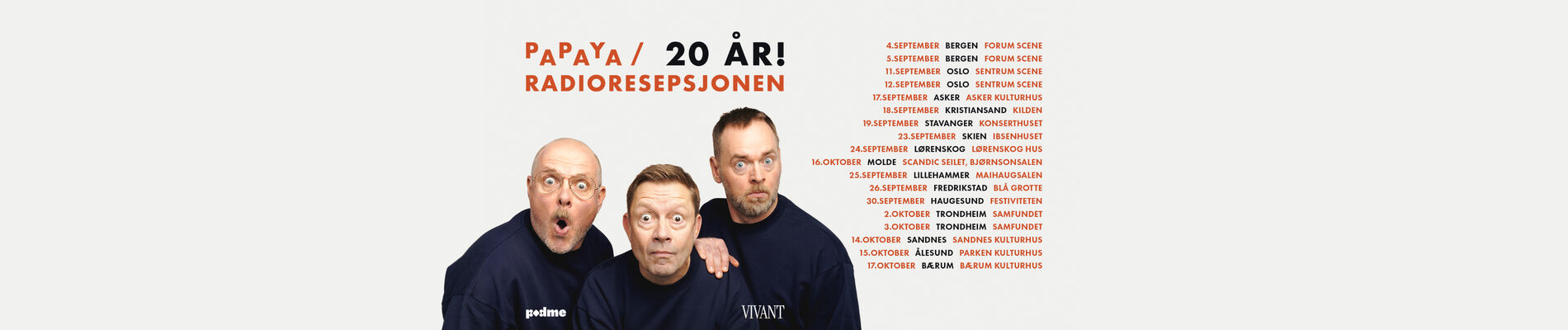 [fredag] Papaya / Radioresepsjonen 20år