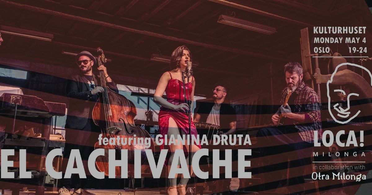 Tangokonsert: El Cachivache Quinteto featuring Gianina Druta