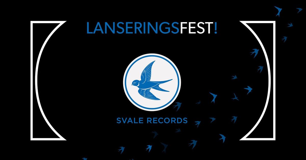 Lanseringsfest med Svale Records