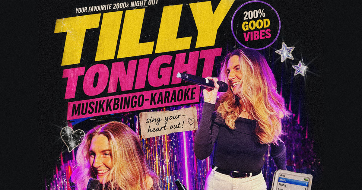 MUSIKKBINGO + KARAOKE = TILLY TONIGHT 🎤💋