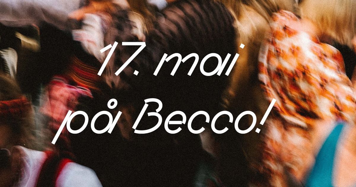 17. mai på Becco!