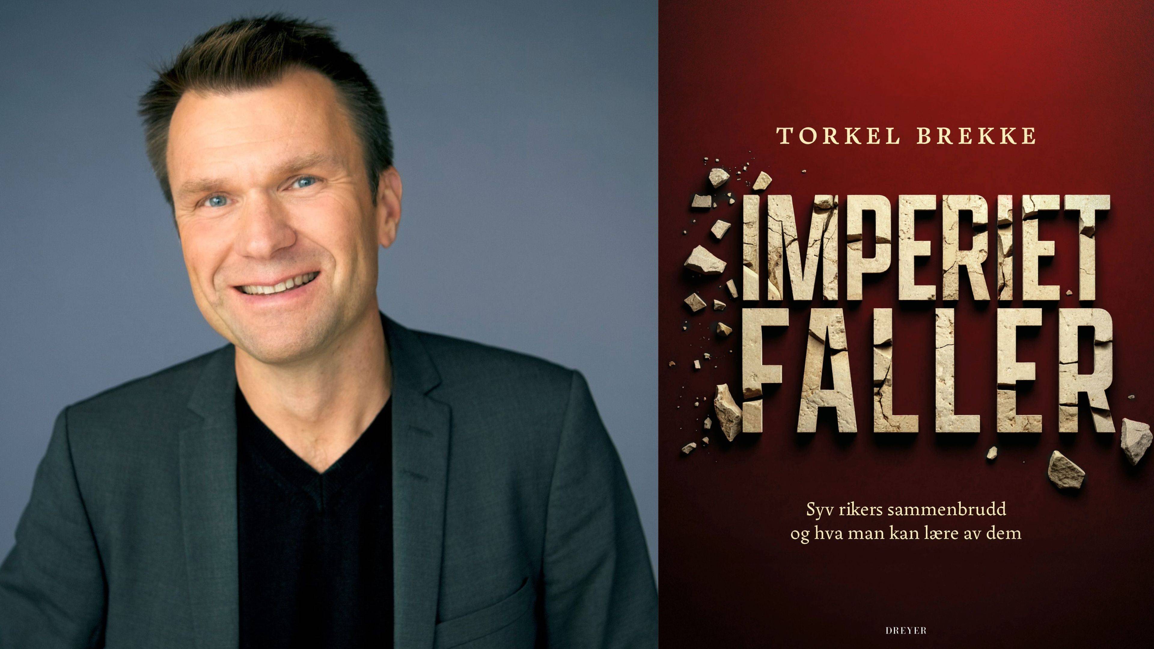 Torkel Brekke: Imperiet faller - syv rikers sammenbrudd og hva man kan lære