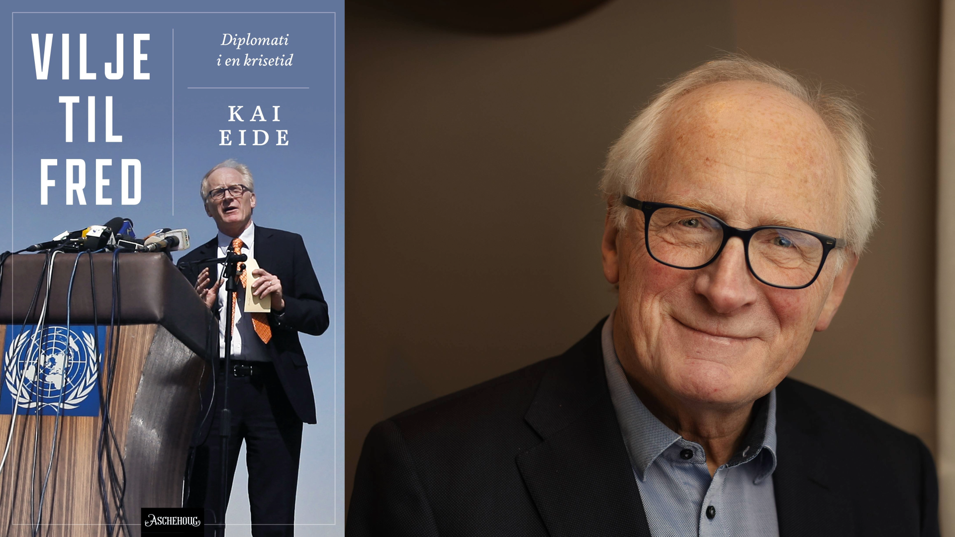 Kai Eide: Vilje til fred - diplomati i en krisetid