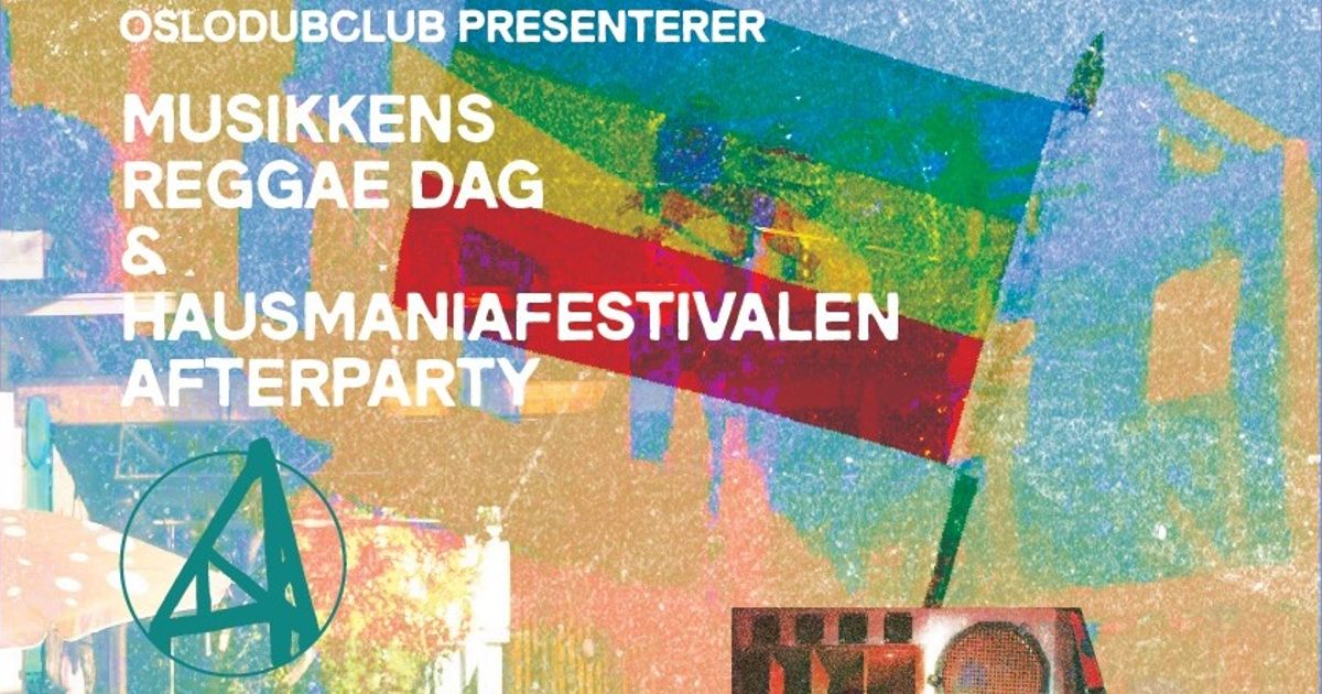 HAUSMANIAFESTIVALEN 2026: OSLO DUB CLUB