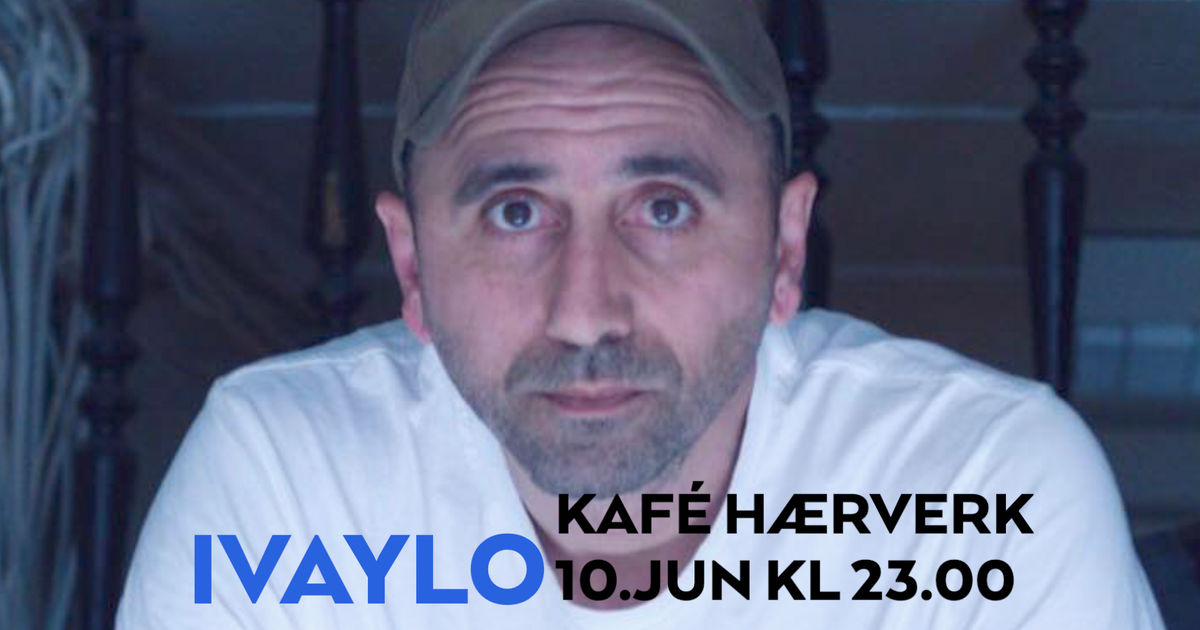 Ivaylo // Kafé Hærverk