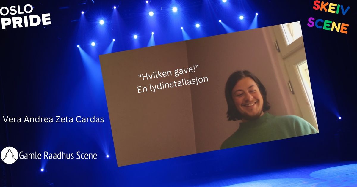 "Hvilken gave!" – en lydinstallasjon (18–27 juni)