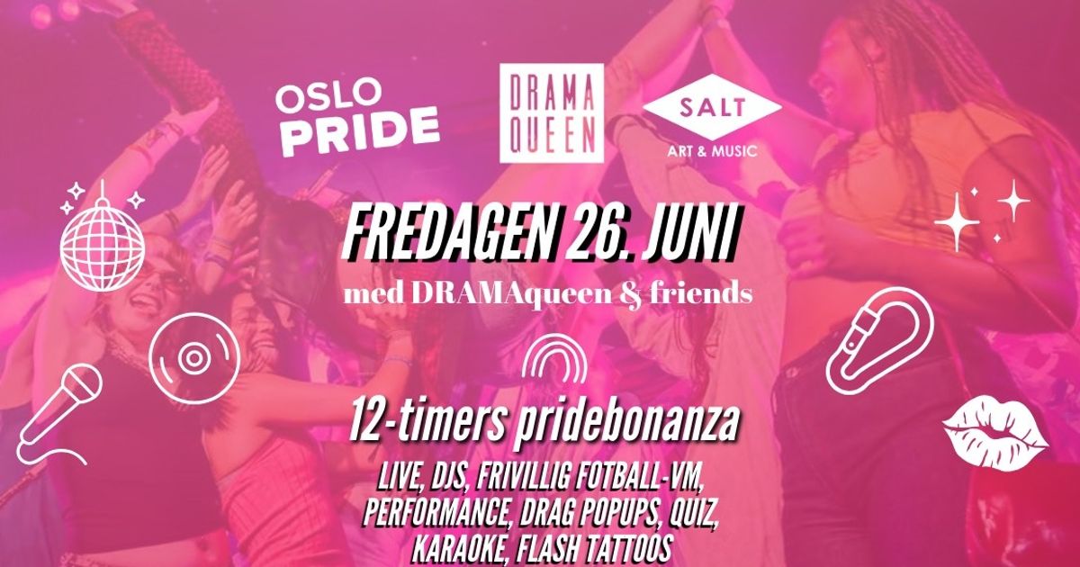 Fredagen med DRAMAqueen & friends | OSLO PRIDE PÅ SALT