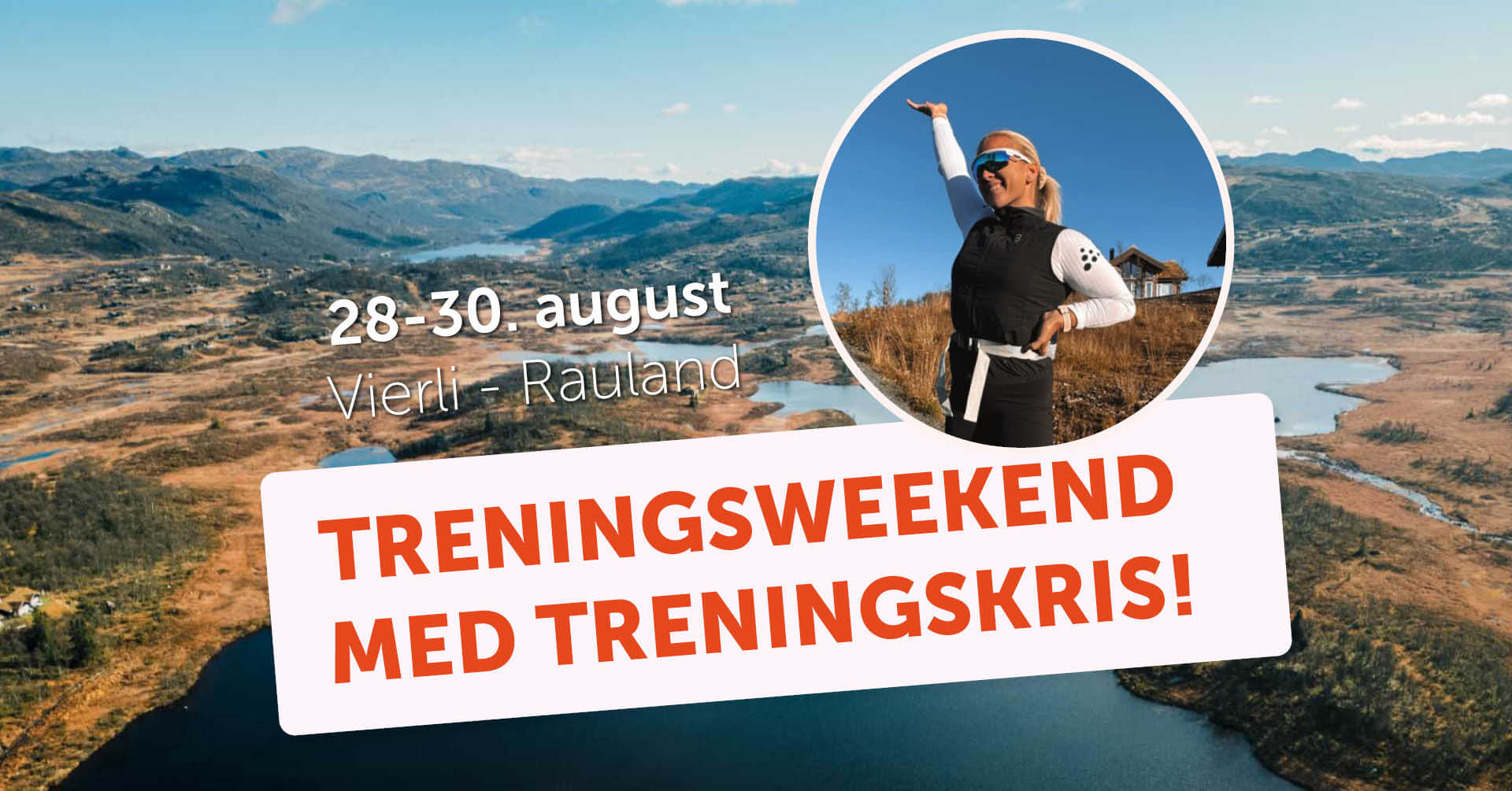 Treningsweekend 28- 30. august på Vierli
