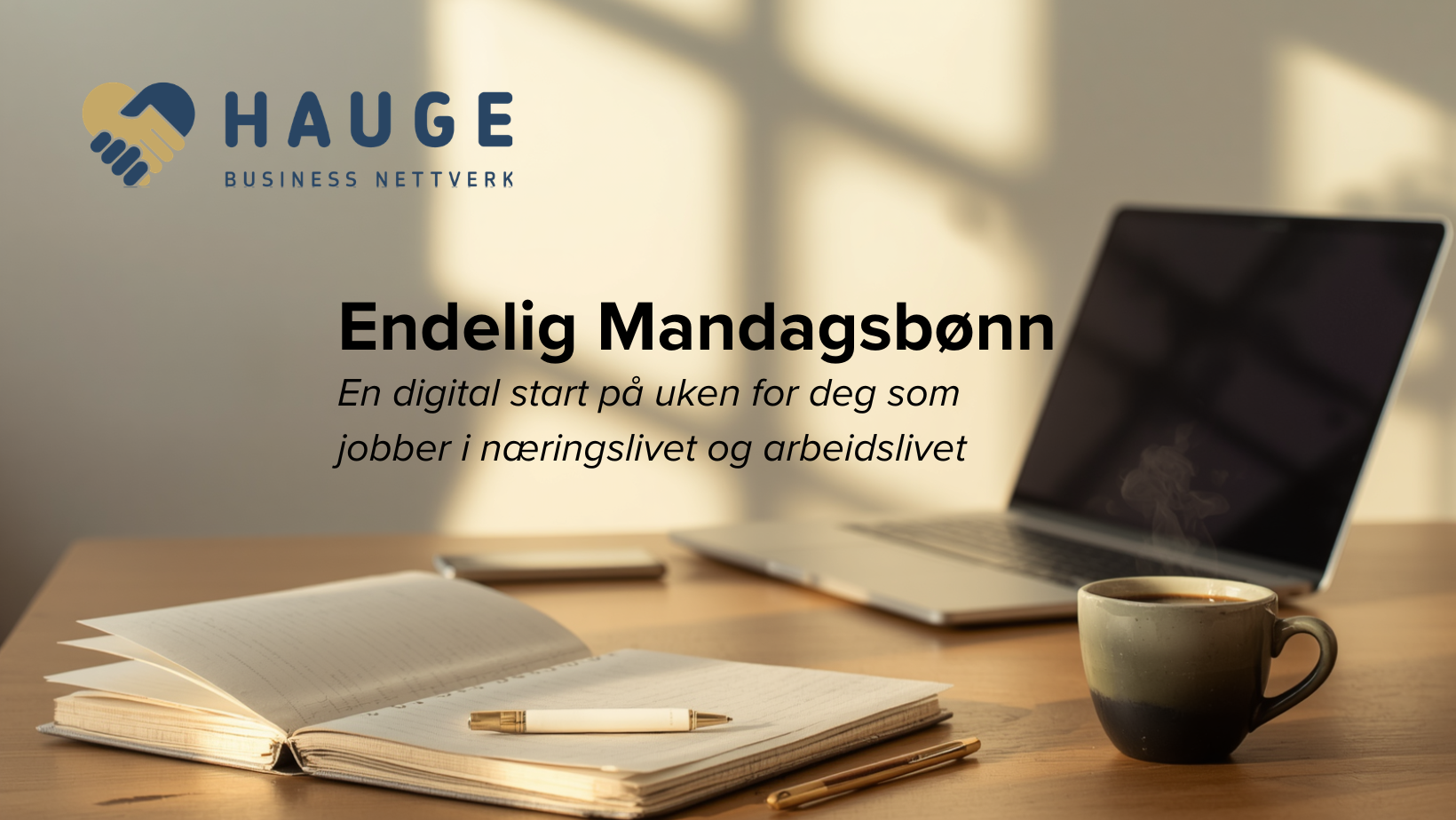 Endelig mandagsbønn!